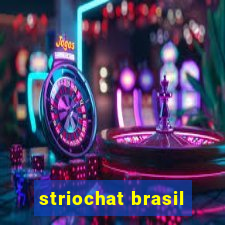 striochat brasil